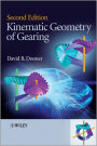 Kinematic Geometry of Gearing / Edition 2