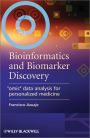 Bioinformatics and Biomarker Discovery: 