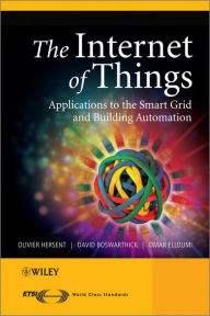 Title: The Internet of Things: Key Applications and Protocols, Author: Olivier Hersent