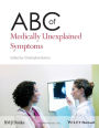 ABC of Medically Unexplained Symptoms / Edition 1