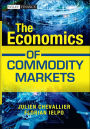 The Economics of Commodity Markets / Edition 1