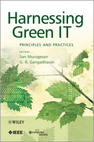 Harnessing Green IT: Principles and Practices / Edition 1