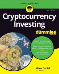 Title: Cryptocurrency Investing For Dummies, Author: Kiana Danial