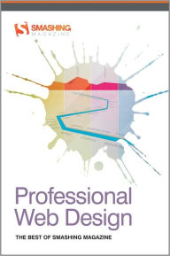 Professional Web Design: The Best of Smashing Magazine
