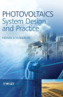 Photovoltaics: System Design and Practice / Edition 1