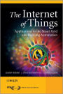 The Internet of Things: Key Applications and Protocols / Edition 2