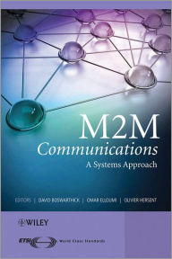 M2M Communications: A Systems Approach / Edition 1