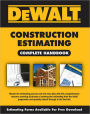 DEWALT Construction Estimating Complete Handbook