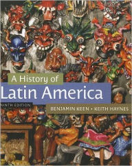Title: A History of Latin America / Edition 9, Author: Benjamin Keen