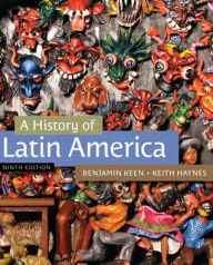 Title: A History of Latin America / Edition 9, Author: Benjamin Keen