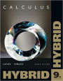 Calculus, Hybrid (with Enhanced WebAssign Homework and eBook LOE Printed Access Card for Multi Term Math and Science) / Edition 9