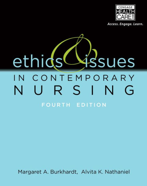 Ethics and Issues in Contemporary Nursing / Edition 4