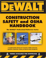 Title: DEWALT Construction Safety and OSHA Handbook, Author: Dan Johnson
