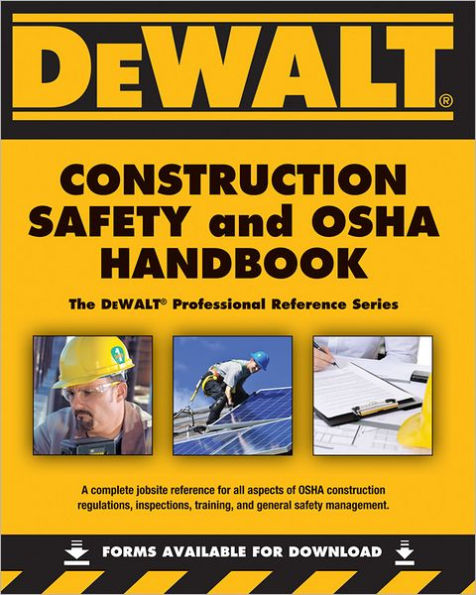 DEWALT Construction Safety and OSHA Handbook