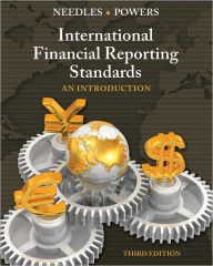Title: International Financial Reporting Standards: An Introduction / Edition 3, Author: Belverd E. Needles