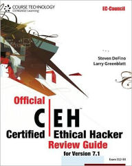 Official Certified Ethical Hacker Review Guide: For Version 7.1 (with Premium Website Printed Access Card and CertBlaster Test Prep Software Printed Access Card)