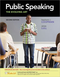 Title: Public Speaking: The Evolving Art, Enhanced (with CourseMate with InfoTrac 1-Semester, Interactive Video Activities, SpeechBuilder Express 3.0 1-Semester, SpeechStudio 2.0 Printed Access Card) / Edition 2, Author: Stephanie J. Coopman