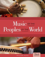 Music of the Peoples of the World / Edition 3