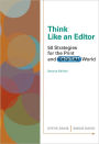 Cengage Advantage Books: Think Like an Editor: 50 Strategies for the Print and Digital World / Edition 2
