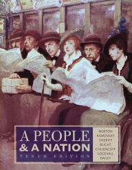 A People and a Nation: A History of the United States / Edition 10