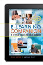 E-Learning Companion: Student's Guide to Online Success / Edition 4