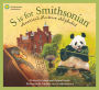 S is for Smithsonian: America's Museum Alphabet