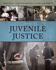Title: Cengage Advantage Books: Juvenile Justice / Edition 6, Author: Kären M. Hess