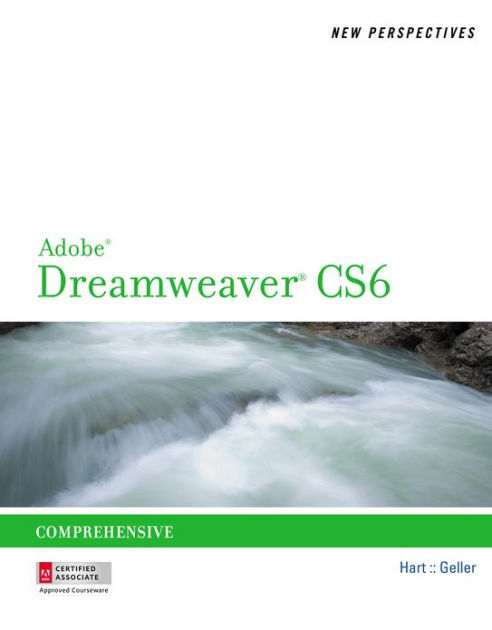 New Perspectives On Adobe Dreamweaver Cs6 Comprehensive By Kelly Hart Mitch Geller Paperback Barnes Noble