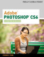 Adobe Photoshop CS6: Comprehensive / Edition 1