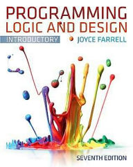 Programming Logic and Design, Introductory / Edition 7