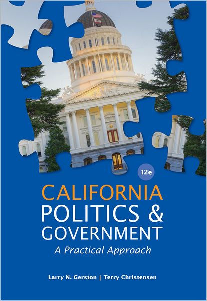 California Politics And Government: A Practical Approach / Edition 12 ...