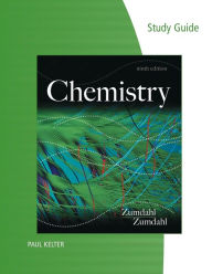 Study Guide for Zumdahl/Zumdahl's Chemistry, 9th / Edition 9