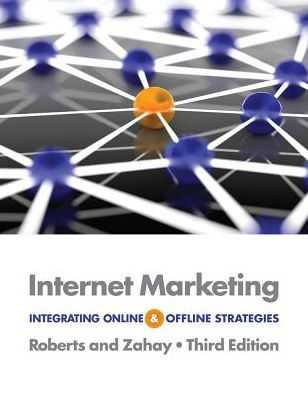 Internet Marketing: Integrating Online and Offline Strategies / Edition 3