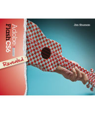 Adobe Flash CS6 Revealed