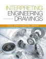Interpreting Engineering Drawings / Edition 8