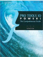 Pro Tools 10 Power!: The Comprehensive Guide