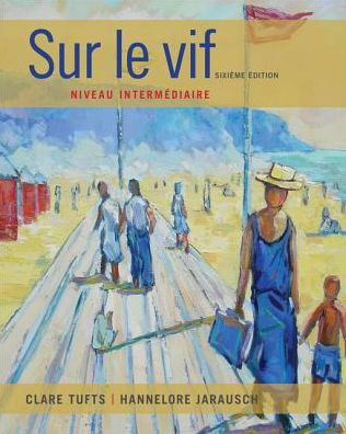 SAM Answer Key with Audio Script for Tufts/Jarausch's Sur le vif: Niveau intermediaire, 6th / Edition 6