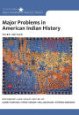 Major Problems in American Indian History / Edition 3