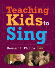 Teaching Kids to Sing / Edition 2