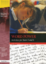 Title: Word Power: Activities for Years 5 and 6, Author: Terry Saunders