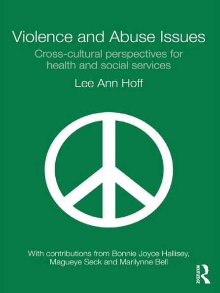 Violence and Abuse Issues: Cross-Cultural Perspectives for Health and Social Services