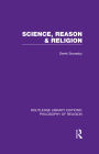 Science, Reason and Religion