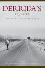 Derrida's Legacies: Literature and Philosophy