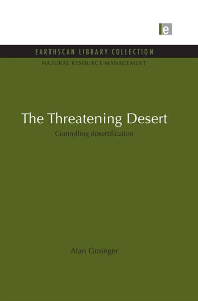 The Threatening Desert: Controlling desertification