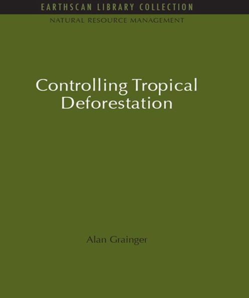 Controlling Tropical Deforestation