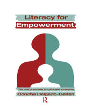 Title: Literacy For Empowerment, Author: Concha Delgado-Gaitan University of California