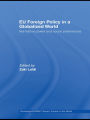 EU Foreign Policy in a Globalized World: Normative power and social preferences