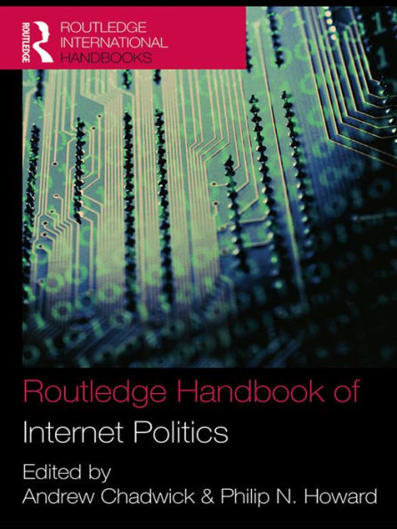 Routledge Handbook of Internet Politics