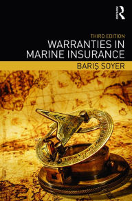 Title: Warranties in Marine Insurance, Author: Baris Soyer
