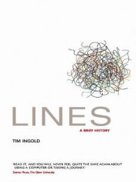 Title: Lines: A Brief History, Author: Tim Ingold